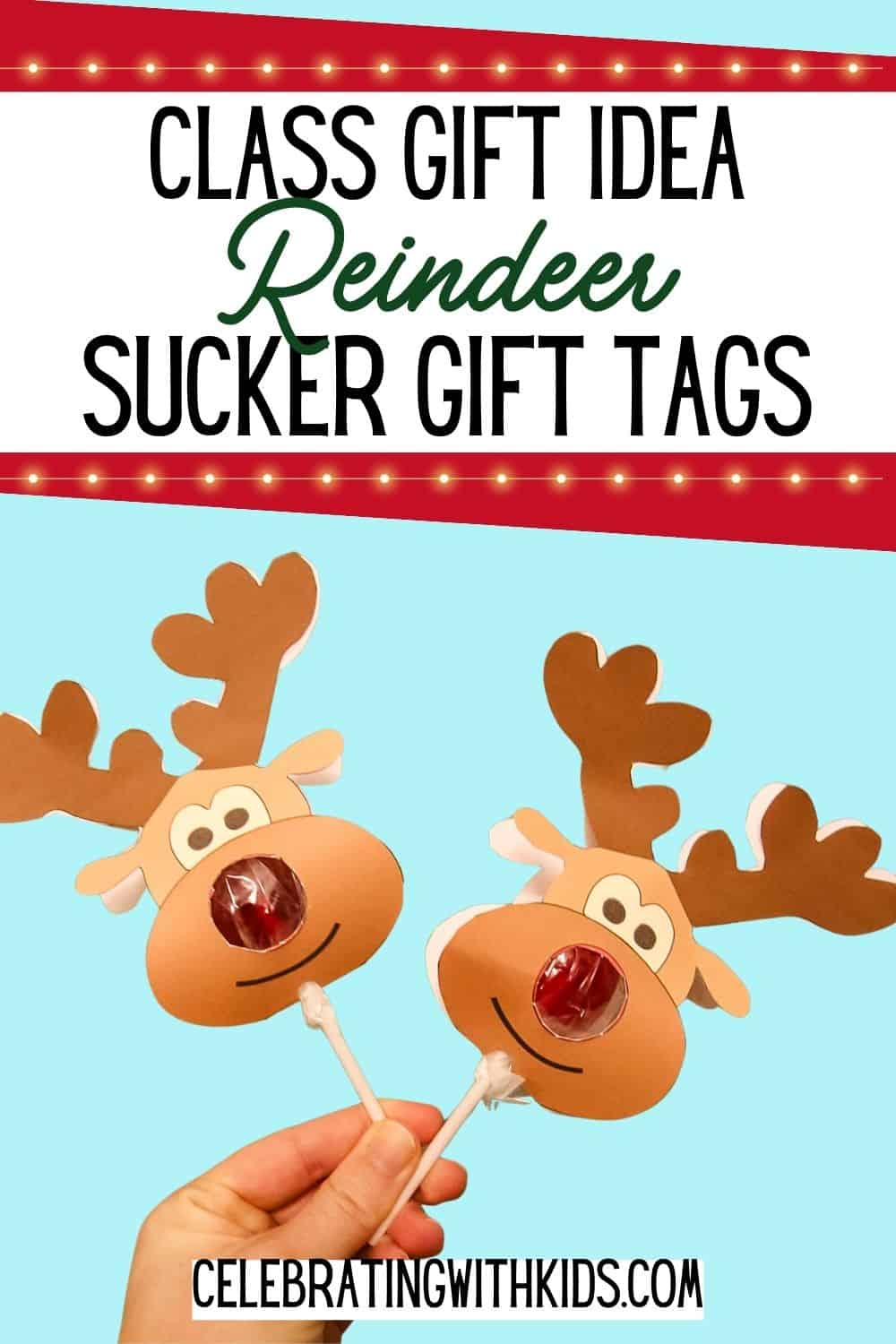 reindeer lollipop gift tag - easy christmas class gift idea
